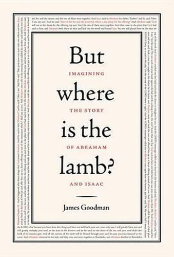 Cover image for But Where Is the Lamb?: Imagining the Story of Abraham and Isaac