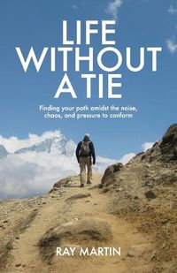 Cover image for Life Without a Tie