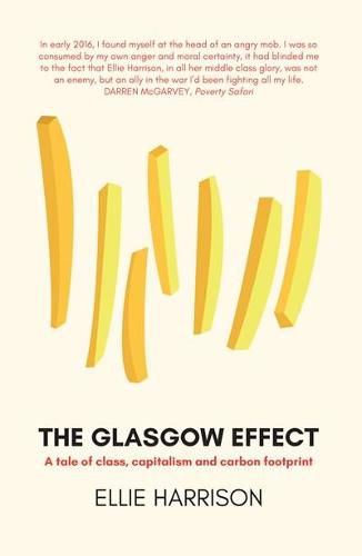 Cover image for The Glasgow Effect: A Tale of Class, Capitalism and Carbon Footprint