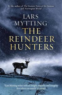 Cover image for The Reindeer Hunters: The Sister Bells Trilogy Vol. 2