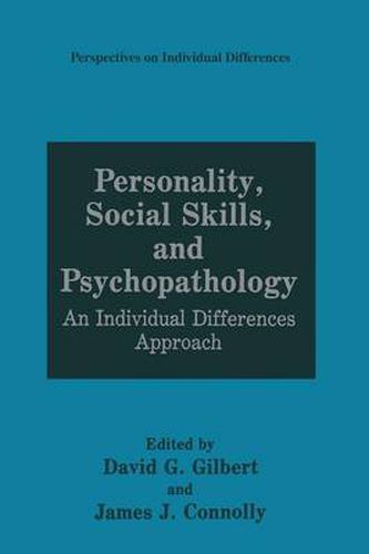 Cover image for Personality, Social Skills, and Psychopathology: An Individual Differences Approach