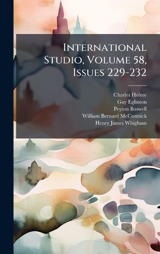Cover image for International Studio, Volume 58, Issues 229-232