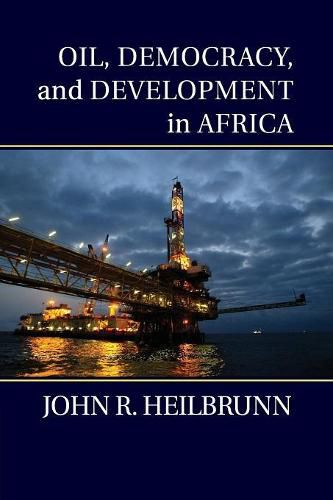 Cover image for Oil, Democracy, and Development in Africa