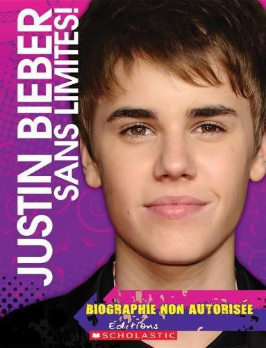 Cover image for Justin Bieber - Sans Limites!