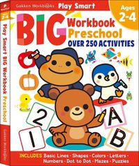 Cover image for Play Smart Big Workbook Preschool Ages 2-4