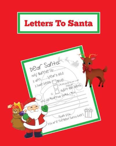 Cover image for Letters To Santa: Blank Letter Templates To Write To Santa Claus For The Holiday, Writing Christmas Gift Wish List For Kids & Children, Journal, Notebook, Book