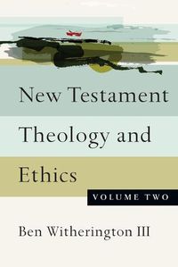 Cover image for New Testament Theology and Ethics