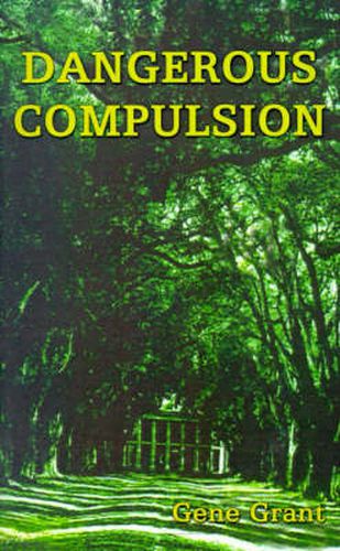 Cover image for Dangerous Compulsion