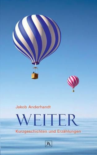 Cover image for Weiter: Kurzgeschichten und Erzahlungen