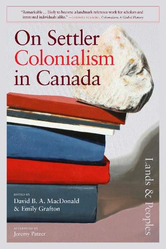 Cover image for On Settler Colonialism in Canada: Lands and Peoples