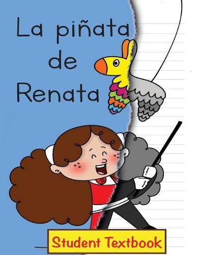 Cover image for La pinata de Renata Student Textbook