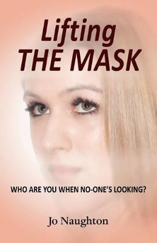 Cover image for Lifting The Mask