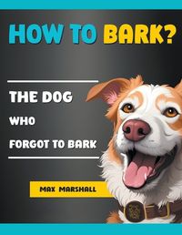 Cover image for How to Bark?