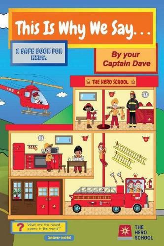Cover image for This Is Why We Say ...: A Safe Book for Kids