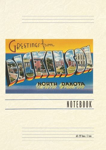 Cover image for Vintage Lined Notebook Greetings from Dickinson, North Dakota