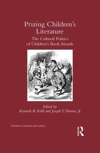 Cover image for Prizing Children's Literature: The Cultural Politics of Children's Book Awards