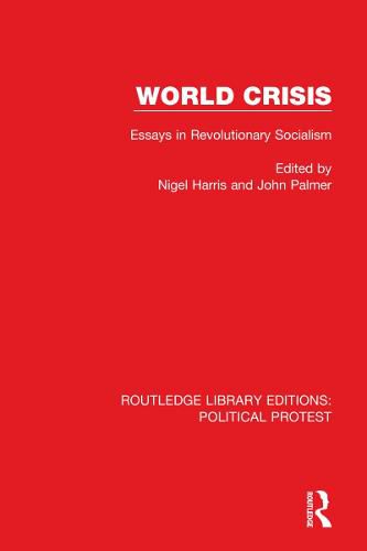 World Crisis: Essays in Revolutionary Socialism