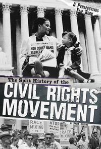Cover image for Split History of the Civil Rights Movement: A Perspectives Flip Book