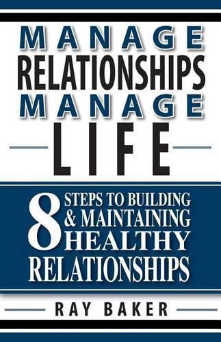 Cover image for Manage Relationships, Manage Life