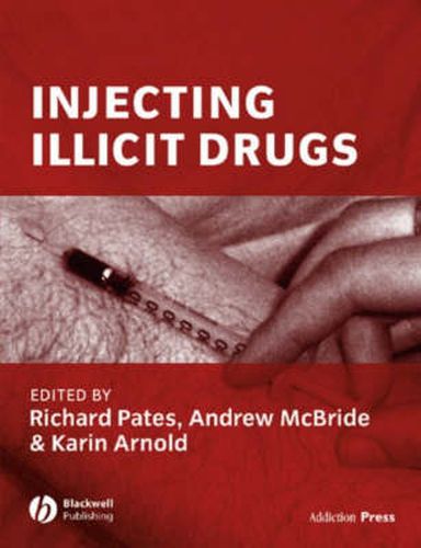 Cover image for Injecting Illicit Drugs