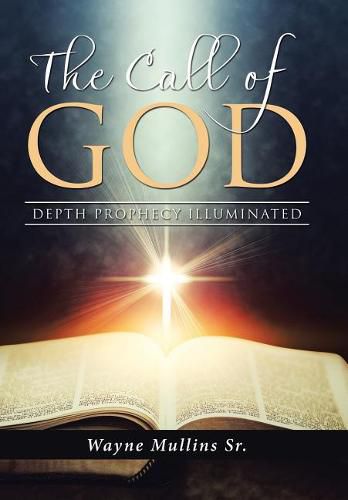 Cover image for The Call Of God: Depth Prophecy Illuminated