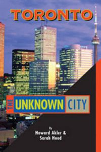 Cover image for Toronto - The Unknown City