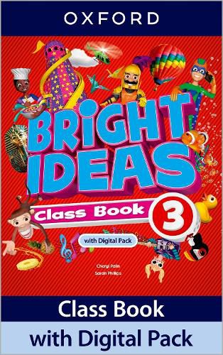 Cover image for Bright Ideas: Level 3: Class Book with Digital Pack: Print Student Book and 2 years' access to Class Book e-book, Activity Book e-book, Online Practice and Student Resources