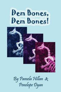 Cover image for Dem Bones, Dem Bones!