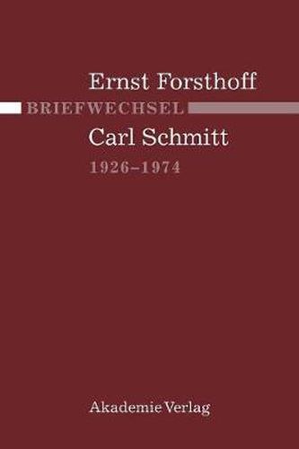 Cover image for Briefwechsel Ernst Forsthoff - Carl Schmitt 1926-1974