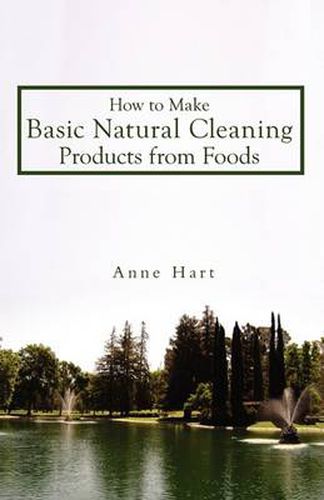 Cover image for How to Make Basic Natural Cleaning Products from Foods