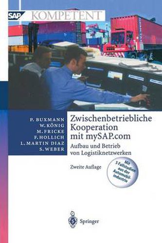 Zwischenbetriebliche Kooperation Mit Mysap.com: Aufbau Und Betrieb Von Logistiknetzwerken