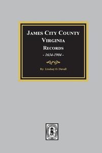 Cover image for James City County, Virginia Records, 1634-1904