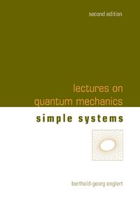 Cover image for Lectures On Quantum Mechanics - Volume 2: Simple Systems