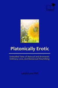 Cover image for Platonically Erotic