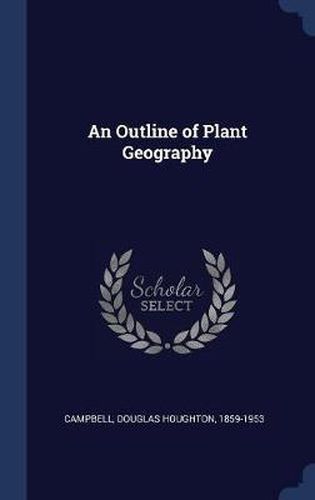 Cover image for An Outline of Plant Geography