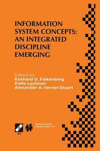 Cover image for Information System Concepts: An Integrated Discipline Emerging: IFIP TC8/WG8.1 International Conference on Information System Concepts: An Integrated Discipline Emerging (ISCO-4)September 20-22, 1999, University of Leiden, The Netherlands