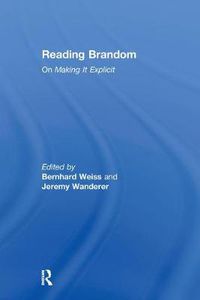 Cover image for Reading Brandom: On Making It Explicit