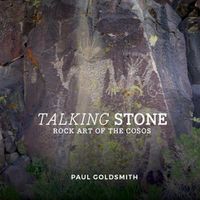 Cover image for Talking Stone: Rock Art of the Cosos