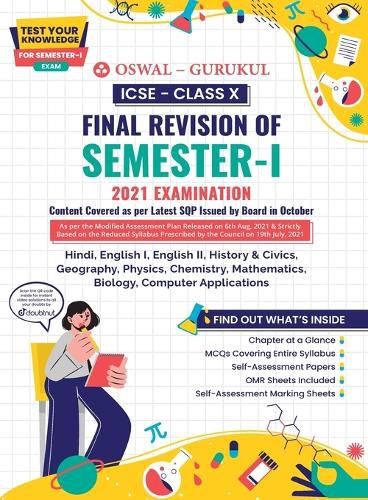 Cover image for Final Revision of ICSE Class 10 Semester I Exam 2021: New Type MCQs, Sample Papers of All Subjects, Chapter Summary & Self Assessment Marking Sheet