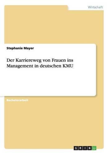 Cover image for Der Karriereweg von Frauen ins Management in deutschen KMU