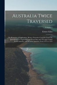 Cover image for Australia Twice Traversed