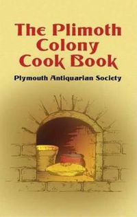 Cover image for The Plimoth Colony Cook Book