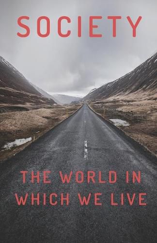 Cover image for Society: The World In Which We Live