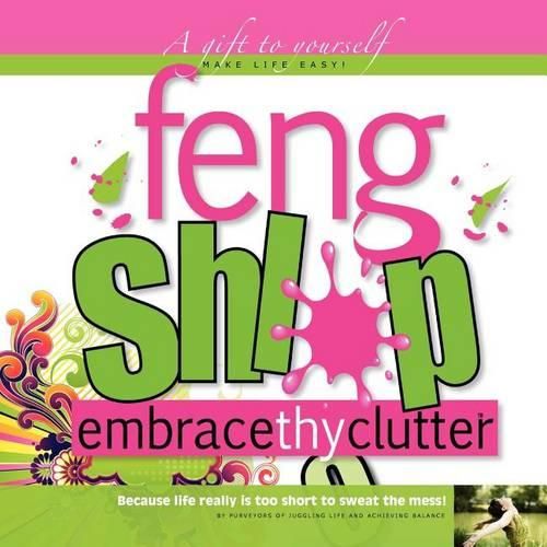 Cover image for Feng Shlop Embrace Thy Clutter