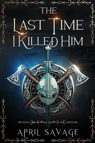 Cover image for The Last Time I Killed Him