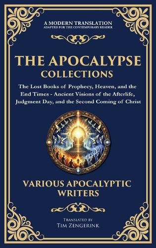 Cover image for The Apocalypse Collection - The Lost Books of Prophecy, Heaven, and the End Times