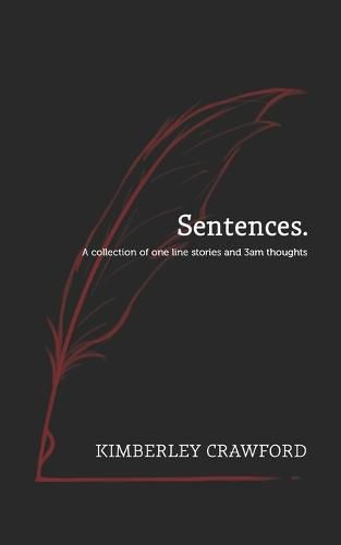 Cover image for Sentences.: A Collection of One Line Stories and 3am Thoughts