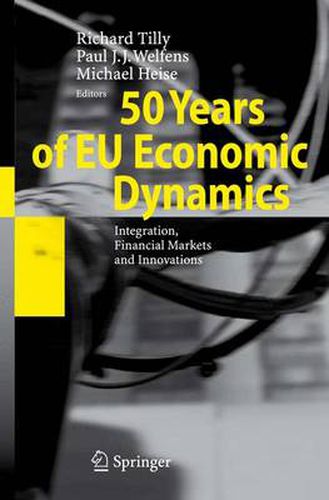 Cover image for 50 Years of EU Economic Dynamics: Integration, Financial Markets and Innovations