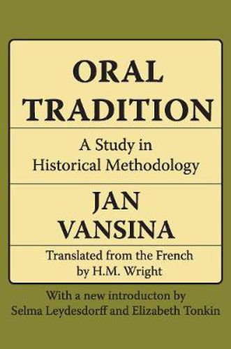 Cover image for Oral Tradition: A Study in Historical Methodology