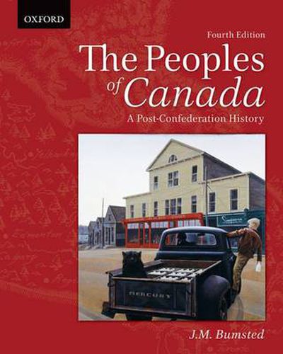 Cover image for The Peoples of Canada: A Post-Confederation History, 4e